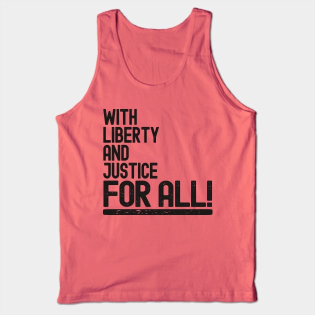 With Liberty And Justice For All Tank Top by Etopix